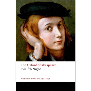 Twelfth Night, or What You Will: The Oxford Shakespeare By (author)  William Shakespeare