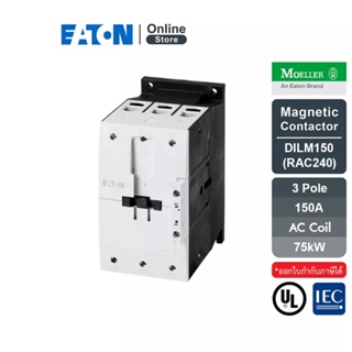 Eaton DILM150(RAC240) แมกเนติก Contactor, 3P, 380V ,75 kW, RAC 240 : 190 - 240 V 50/60 Hz, AC Operation, Screw Terminals