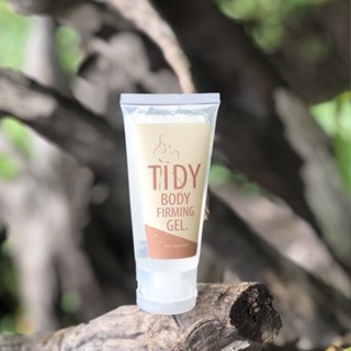 TIDY BODY FIRMING GEL ผลิตภัณฑ์เจลกระชับสัดส่วน เจลกระชับสัดส่วน เผาผลาญไขมัน คลีนไขมัน ลดพุง ลดเซลลูไลท์