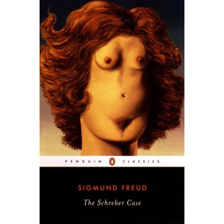 The Schreber Case By (author)  Sigmund Freud