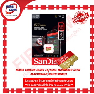เอสดีการ์ด SD Micro SanDisk 256Gb EXTREME MICROSDXC CARD Read190Mb/s,Write130Mb/s (SDSQXAV-256G-GN6MN) สามารถออกใบกำกับภ