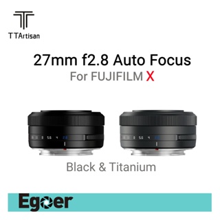 【ใหม่】TTArtisan 27 มม. F2.8 ออโต้โฟกัส APS-C เลนส์สําหรับฟูจิ X เมาท์กล้อง X-S10 X-T4 X-E2S X-Pro3 X-E3 X-T200 X-T30