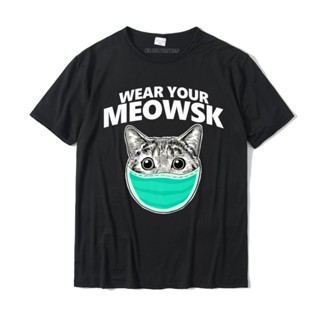 เสื้อแฟชั่นผญ2022 อื่นๆ สวมของคุณ Meowsk ตลก Pro - หน้ากากพรีเมี่ยมเสื้อยืดพิมพ์เสื้อ Camisa &amp;amp;Tees ติดตั้งผ้าฝ้ายผู้