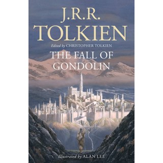 The Fall of Gondolin By (author)  J. R. R. Tolkien Paperback English