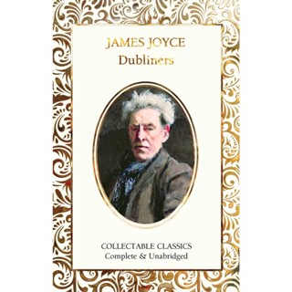 Dubliners Hardback Flame Tree Collectable Classics English By (author)  James Joyce