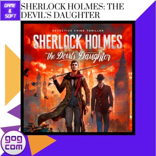 🎮PC Game🎮 เกมส์คอม Sherlock Holmes: The Devils Daughter Ver.GOG DRM-FREE (เกมแท้) Flashdrive🕹
