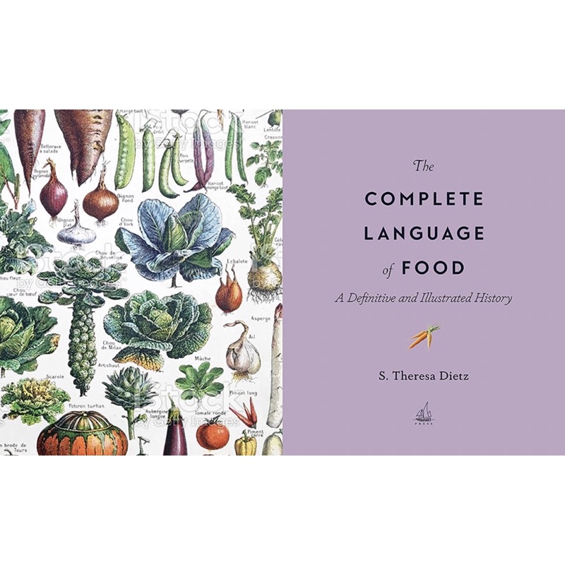 the-complete-language-of-food-a-definitive-amp-illustrated-history-volume-10-complete-illustrated-encyclopedia-10