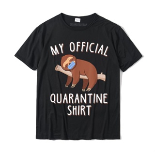 ขายดี!เสื้อยืด ผ้าฝ้าย พิมพ์ลาย My Official Quarantine น่ารัก เหมาะกับฤดูร้อน สําหรับผู้ชาย YNR O7WSS-5XL