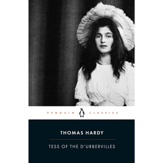 Tess of the DUrbervilles - Penguin Classics Thomas Hardy, Tim Dolin