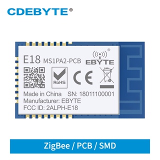 10PCS Zigbee Module CC2530 2.4GHz Wireless Transceiver E18-MS1PA2-PCB PA IoT Radio Transmitter and Receiver IoT Smart Ho