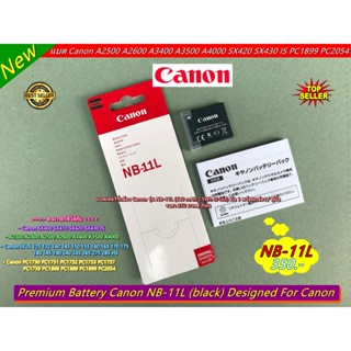 Battery Canon A2600 A3400 A3500 A4000 IXUS 145 240 245 265 275 285HS SX420 SX430IS PC1898 PC1889 PC1899 รุ่น NB-11L