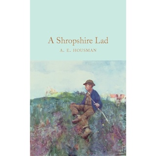 A Shropshire Lad Hardback Macmillan Collectors Library English By (author)  A. E. Housman