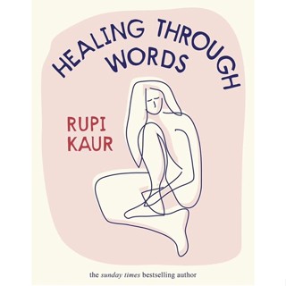 หนังสือภาษาอังกฤษ HEALING THROUGH WORDS by Rupi Kaur