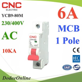 .MCB AC 1Pole เบรกเกอร์ไฟฟ้า ตัดวงจรไฟฟ้า กระแสเกินพิกัด ไฟลัดวงจร 10KA CNC DD