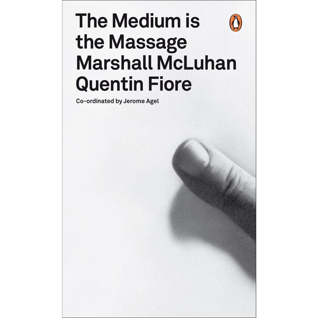 the-medium-is-the-massage-modern-classics-marshall-mcluhan-quentin-fiore-jerome-agel-paperback