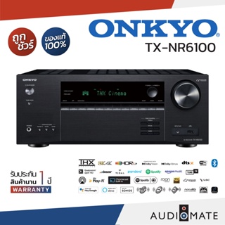 AV RECIEVER ONKYO TX-NR6100 7.2/5.2.2 CH /เเอมส์ / Amplifier / รับประกัน 1 ปีศูนย์ Sound Replublic / AUDIOMATE