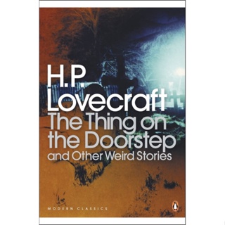 The Thing on the Doorstep and Other Weird Stories By (author)  H. P. Lovecraft