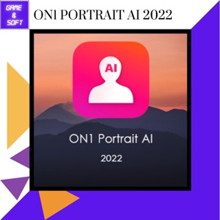 💻 ON1 Portrait AI 2022 (Full) ถาวร โปรแกรมรีทัชภาพถ่ายบุคคลด้วย AI 💻