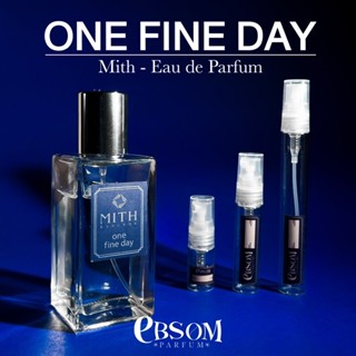 แบ่งขายน้ำหอมแท้100% One Fine Day (EDP) - Mith