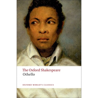 Othello: The Oxford Shakespeare : The Moor of Venice Paperback Oxford Worlds Classics English