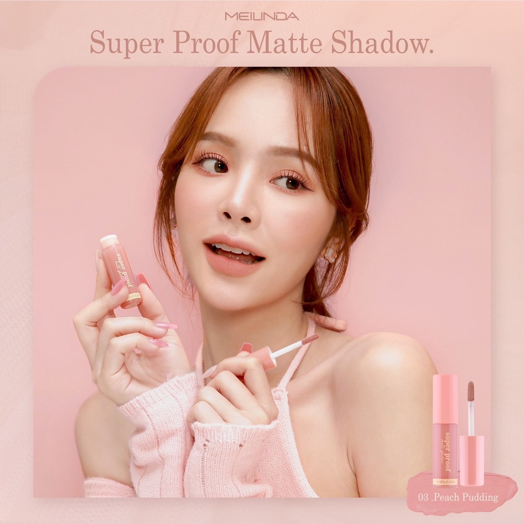 mc3119-meilinda-super-proof-matte-shadow-อายแชโดว์เนื้อลิควิด-ที่สุดของความติดทนกันน้ำ-กันเหงื่อ-กันความมัน