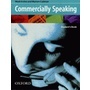 Bundanjai (หนังสือเรียนภาษาอังกฤษ Oxford) Commercially Speaking : Students Book (P)