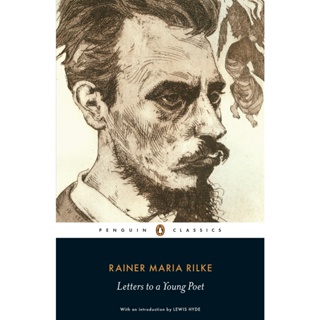 Letters to a Young Poet & The Letter from the Young Worker - Penguin Classics Rainer Maria Rilke