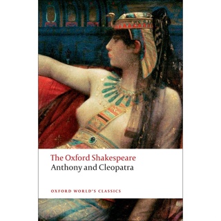 Anthony and Cleopatra: The Oxford Shakespeare Paperback Oxford Worlds Classics English