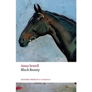 Black Beauty By (author)  Anna Sewell Paperback Oxford Worlds Classics English