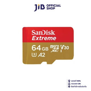 สินค้า SANDISK 64 GB MICRO SD CARD (ไมโครเอสดีการ์ด)  EXTREME MICROSDXC CARD (SDSQXAH-064G-GN6MN)