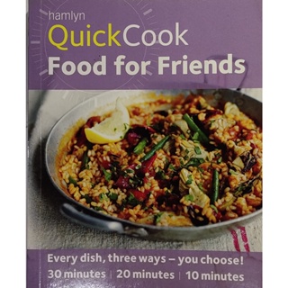หนังสือ อาหาร ภาษาอังกฤษ QUICKCOOK FOOD FOR FRIENDS 288Page
