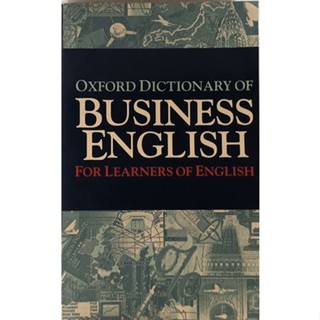 (ภาษาอังกฤษ) Oxford Dictionary of Business English for Learners of English *หนังสือหายากมาก*