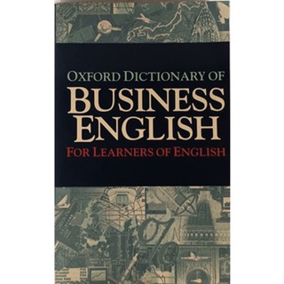 (ภาษาอังกฤษ) Oxford Dictionary of Business English for Learners of English *หนังสือหายากมาก*