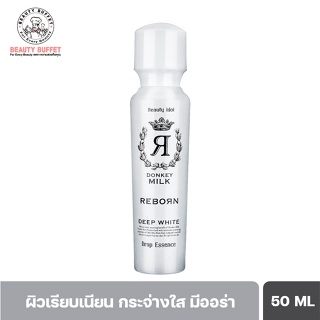 BEAUTY BUFFET Beauty Idol Donkey Milk Reborn Drop Essence บิวตี้บุฟเฟ่ต์ ดรอปเอสเซนต์ ลดเลือนริ้วรอย ความหมองคล้ำ (50ML)