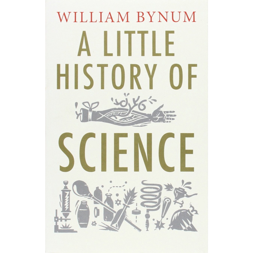 a-little-history-of-science-paperback-little-histories-english