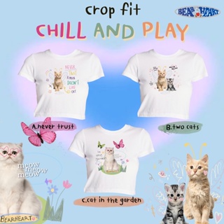 เสื้อครอปฟิต พร้อมส่ง cat chill and play◡̈ BearHeart♡︎🖼🔫💖