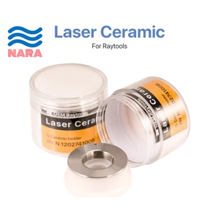 สินค้า Raytools Ceramic 32mm สำหรับหัวตัดไฟเบอร์เลเซอร์ Dia. 32mm/28.5mm fiber laser machine