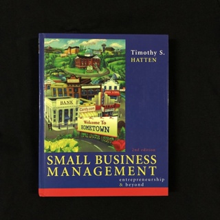 หนังสือ Small Business Management: Entrepreneurship and Beyond / Timothy S. Hatten มือสอง สภาพดี