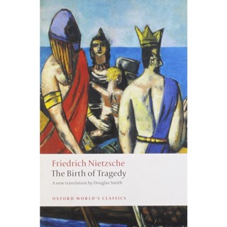 The Birth of Tragedy Paperback Oxford Worlds Classics English By (author)  Friedrich Nietzsche