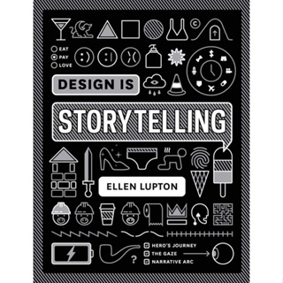 Design is Storytelling Paperback English By (author)  Ellen Lupton