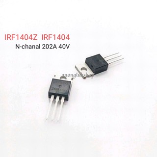 IRF1404Z IRF1404 มอสเฟส N-chanal Mosfet  To 220 กระแส 202A 40V 1ตัว