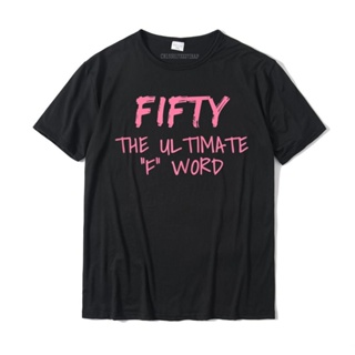เสื้อยืด cotton Bayan elli Ultimate F kelime komik 50th doğum günü hediyesi T-Shirt pamuklu üst giyim &amp; Tees erkekle