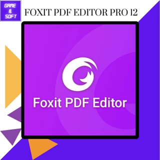 สินค้า 💻 Foxit PDF Editor Pro 12 2022 (Full) ถาวร โปรแกรมเปิดและแก้ไขไฟล์ PDF 💻