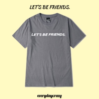 (0960) เสื้อยืดสีเทา สีเหลือง ลาย LETS BE FRIENDS. ผ้าคอตตอน 100%