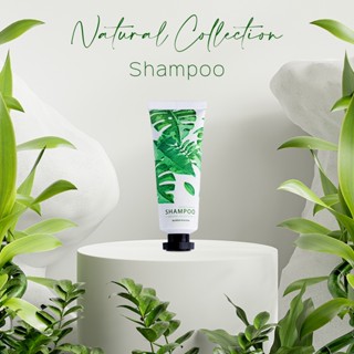 [แพ็คชนิดละ125ชิ้น] แชมพูโรงแรม รุ่น Natural Shampoo ของใช้ในโรงแรม ของโรงแรม อเมนิตี้ Hotel Amenities