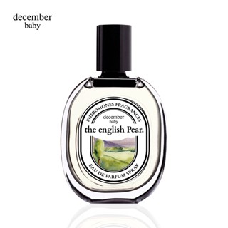 น้ำหอมฟีโรโมน กลิ่นลูกแพร December baby - the English Pear 35 ml. แนวกลิ่นอบอุ่นผสานความสไปซี่ กลิ่นเรียบง่ายน่าค้นหา