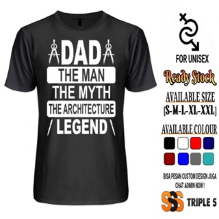 เสื้อยืด พิมพ์ลาย Dad The Myth The Architecture Legend Profession Father Architecture สไตล์คลาสสิก ไม่ซ้ําใคร สําหรับผู้