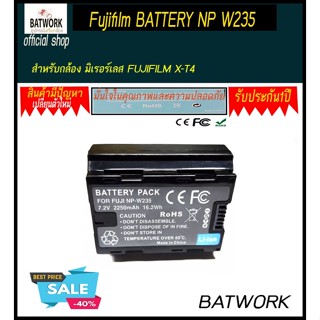 แบตเตอรี่กล้องคุณภาพ  Fujifilm BATTERY NP W235 Lithium-Ion Battery 7.2V, 2250mAh ใช้งานร่วมกับกล้องมิเรอร์เลส FUJIFILM X