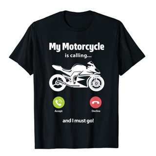 ขายดี!My Motorcycle Is Calling And I Must Go Funny Motorcyclist T-Shirt Normal Cotton Men&amp;#39;s Tops Tees Group New Comi