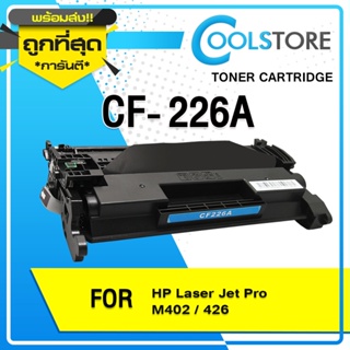 COOLS หมึกเทียบเท่า CF226A/CF226/HP CF226A/CF 226A/HP226X/CF226X/226X CRG052 For HP LaserJet M402DN/M426D/M420/MFP M426